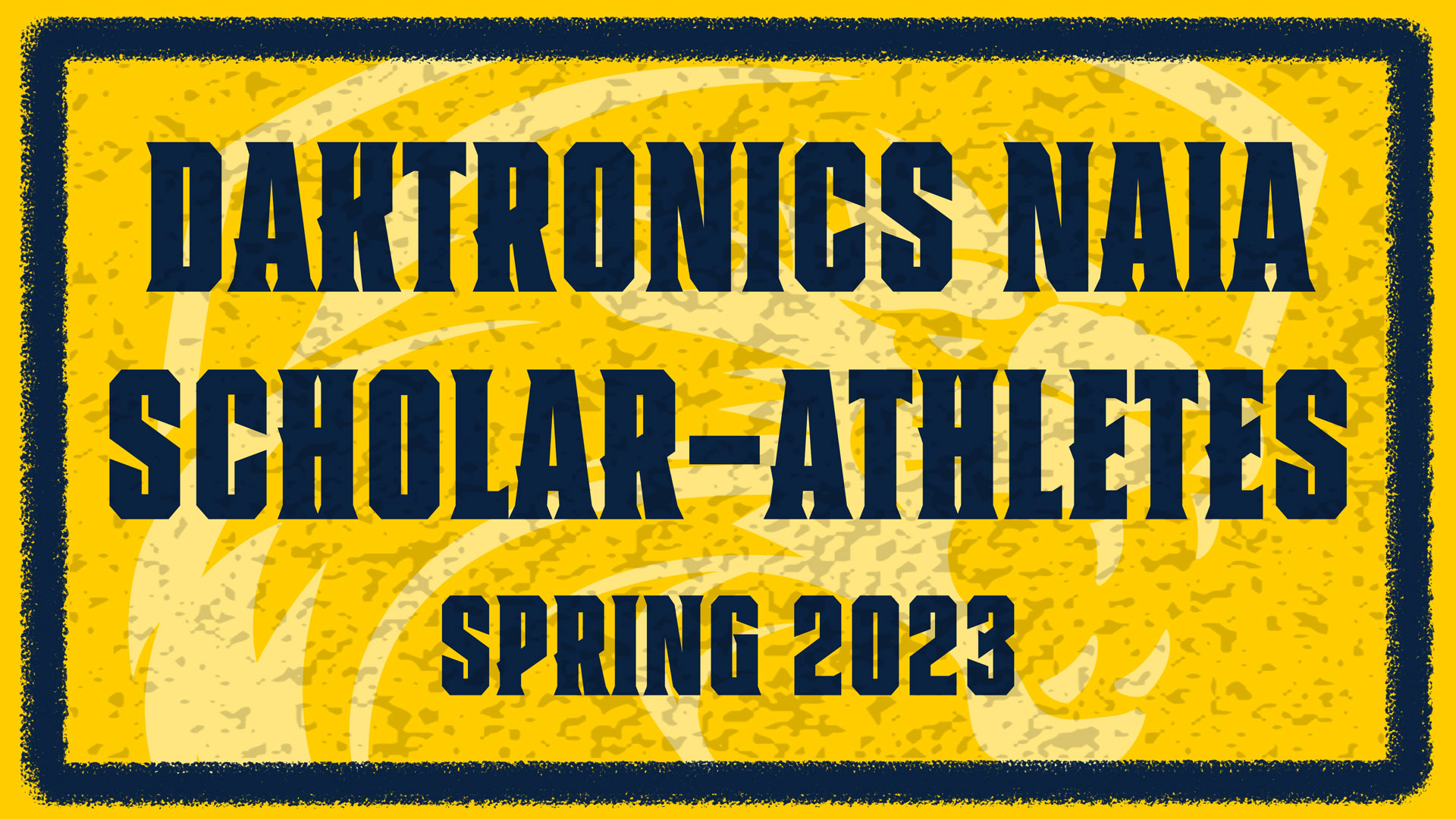 Spring 2023 NAIA Scholar-Athletes complete 2022-23 national academic honors