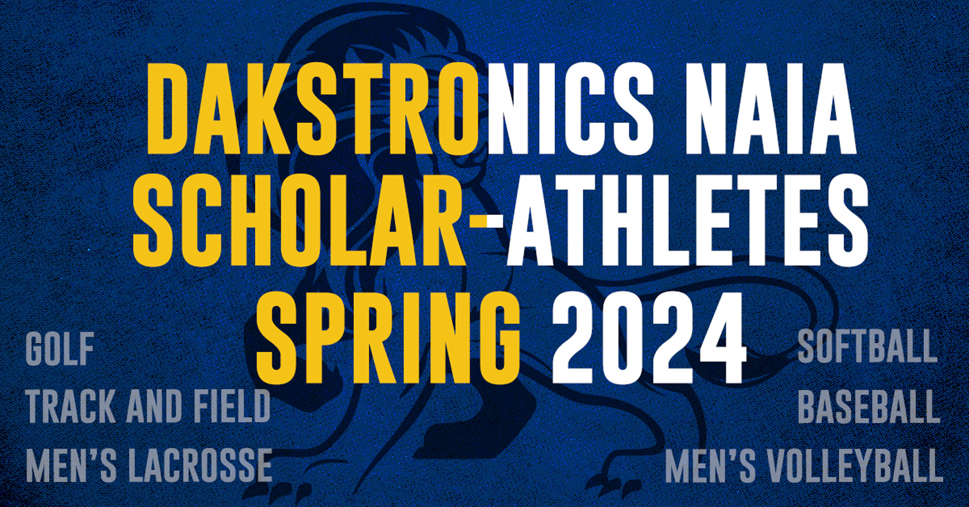NAIA Scholar-Athletes complete for 2023-24 with Spring 2024 recipients honored